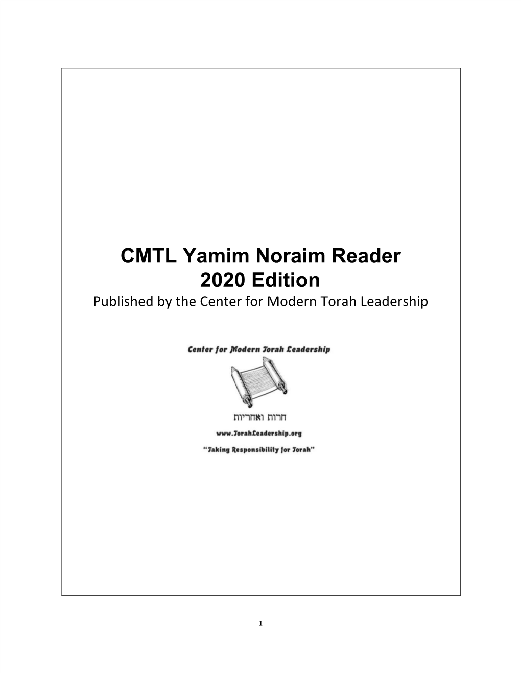 CMTL Yamim Noraim Reader 2020 Edition Published by the Center for Modern Torah Leadership