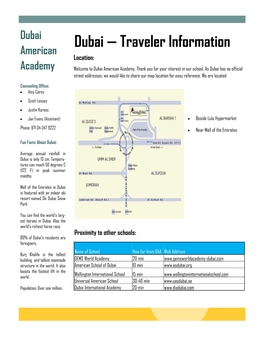 Dubai Dubai — Traveler Information American Location: Academy Welcome to Dubai American Academy
