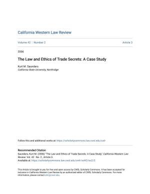 The Law and Ethics of Trade Secrets: a Case Study