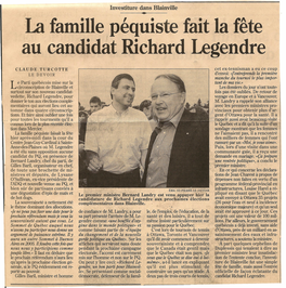 La Famille, Péquiste Fait La Fête .Au Candidat Richard Legendre