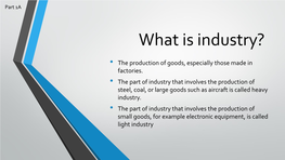 What Is Industry?