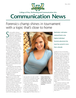 Communication News Forensics Champ Shines in Tournament with a Topic That’S Close to Home