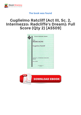 Guglielmo Ratcliff (Act III, Sc. 2, Intermezzo: Radcliffe's Dream): Full