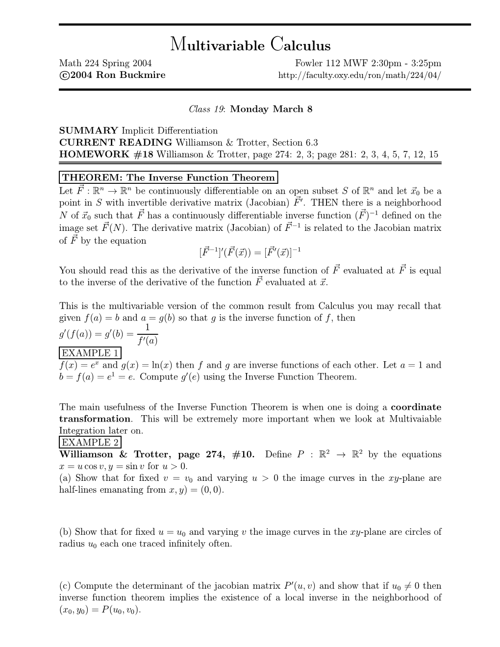 Multivariable Calculus Math 224 Spring 2004 Fowler 112 MWF 2:30Pm - 3:25Pm C 2004 Ron Buckmire °