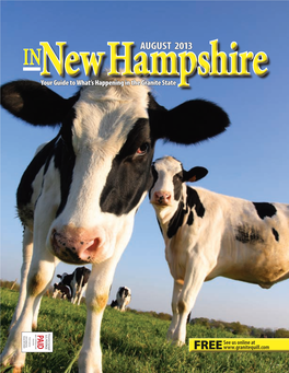August 2013 in Newyour Guide to What’S Happening Hampshire in the Granite State Presorted Standard GEO J