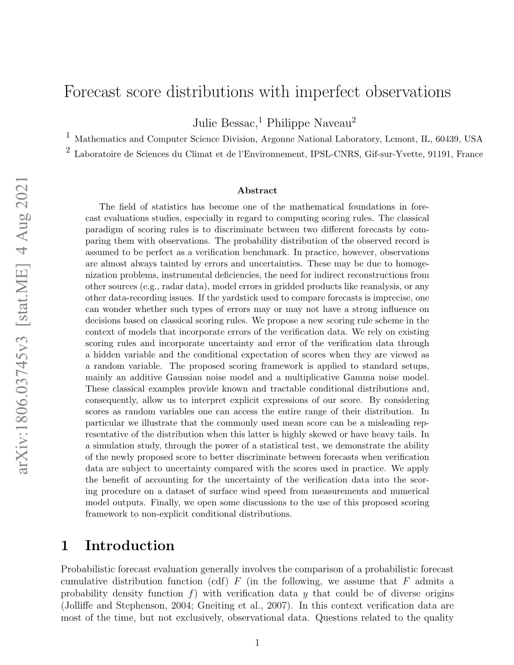 Forecast Score Distributions with Imperfect Observations Arxiv:1806.03745V3 [Stat.ME] 4 Aug 2021