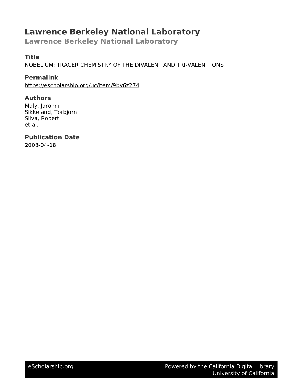 Nobelium: Tracer Chemistry of the Divalent and Tri-Valent Ions