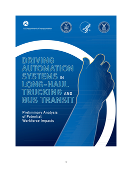 Driving Automation Systems in Long-Haul Trucking and Bus Transit: Preliminary Analysis of Potential Workforce Impacts Report to Congress