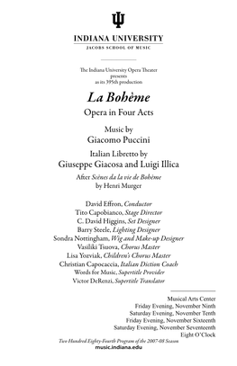 La Bohème Opera in Four Acts Music by Giacomo Puccini Italian Libretto by Giuseppe Giacosa and Luigi Illica Afterscènes Da La Vie De Bohème by Henri Murger