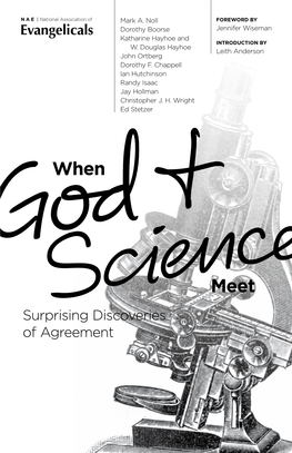 When God and Science Meet: Surprising Discoveries of Agreement a Resource of the National Association of Evangelicals