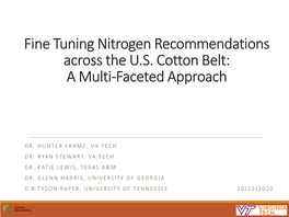 Fine Tuning Nitrogen Recommendations Across the U.S. Cotton Belt: a Multi-Faceted Approach