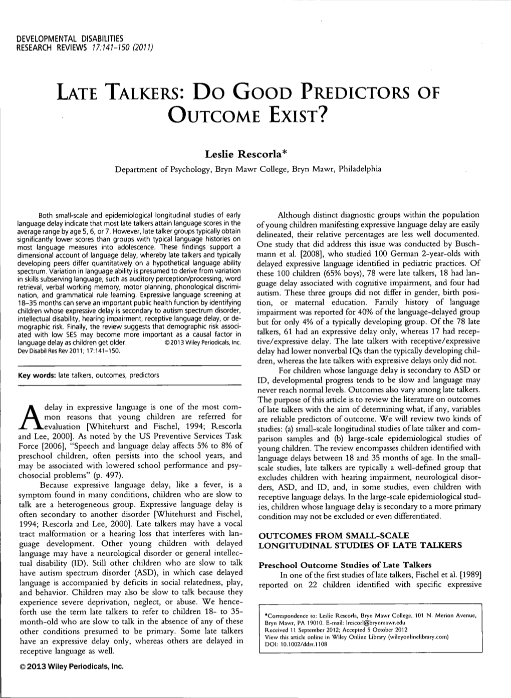 Late Talkers: Do Good Predictors Oy Outcome Exist?