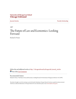 The Future of Law and Economics: Looking Forward* Douglas G