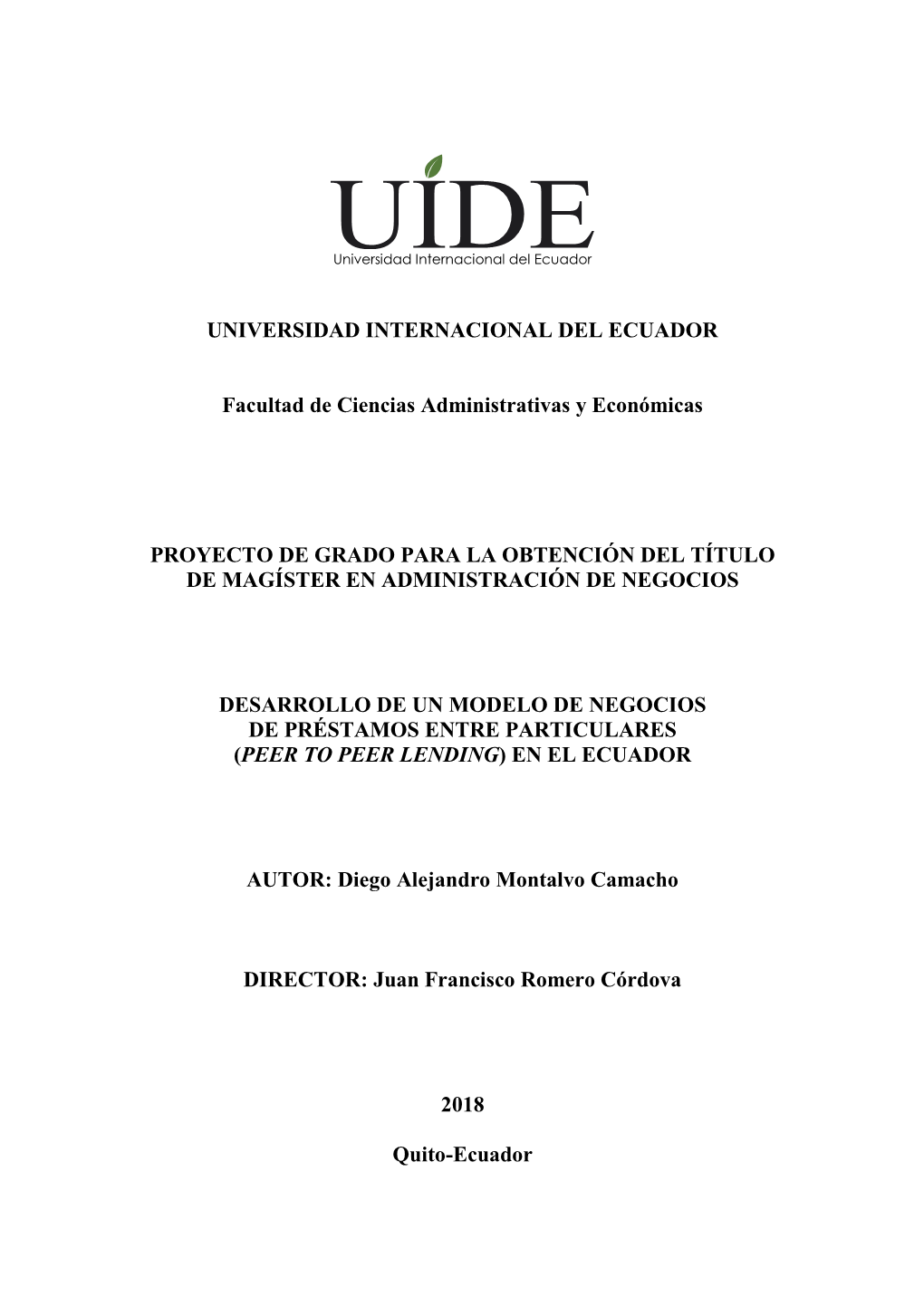 UNIVERSIDAD INTERNACIONAL DEL ECUADOR Facultad De Ciencias Administrativas Y Económicas PROYECTO DE GRADO PARA LA OBTENCIÓN DE