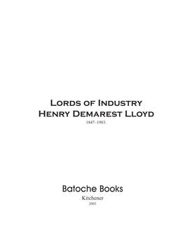 Lords of Industry Henry Demarest Lloyd Batoche Books