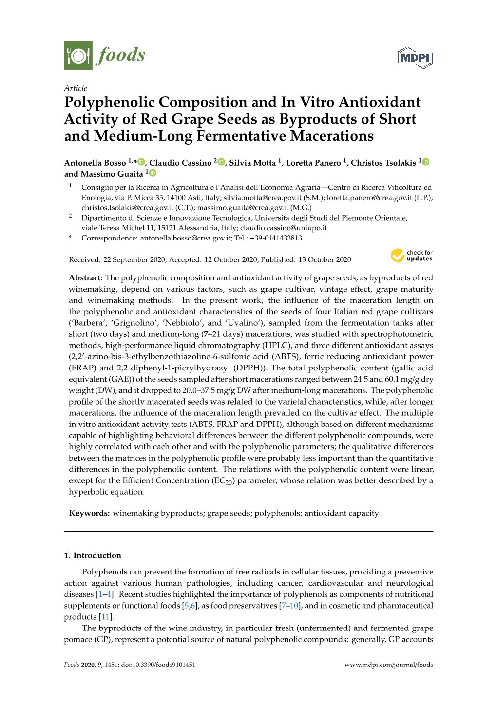 Polyphenolic Composition and in Vitro Antioxidant Activity of Red Grape Seeds As Byproducts of Short and Medium-Long Fermentative Macerations