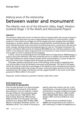 Between Water and Monument the Atlantic Rock Art of the Kilmartin Valley, Argyll, Western Scotland (Stage 1 of the Motifs and Monuments Project)