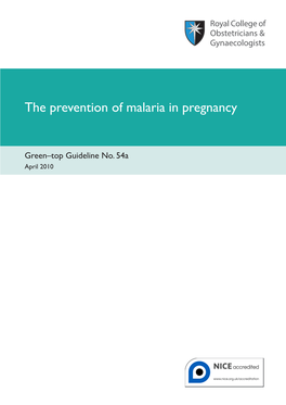 Malaria in Pregnancy, Prevention (Green-Top Guideline No. 54A)