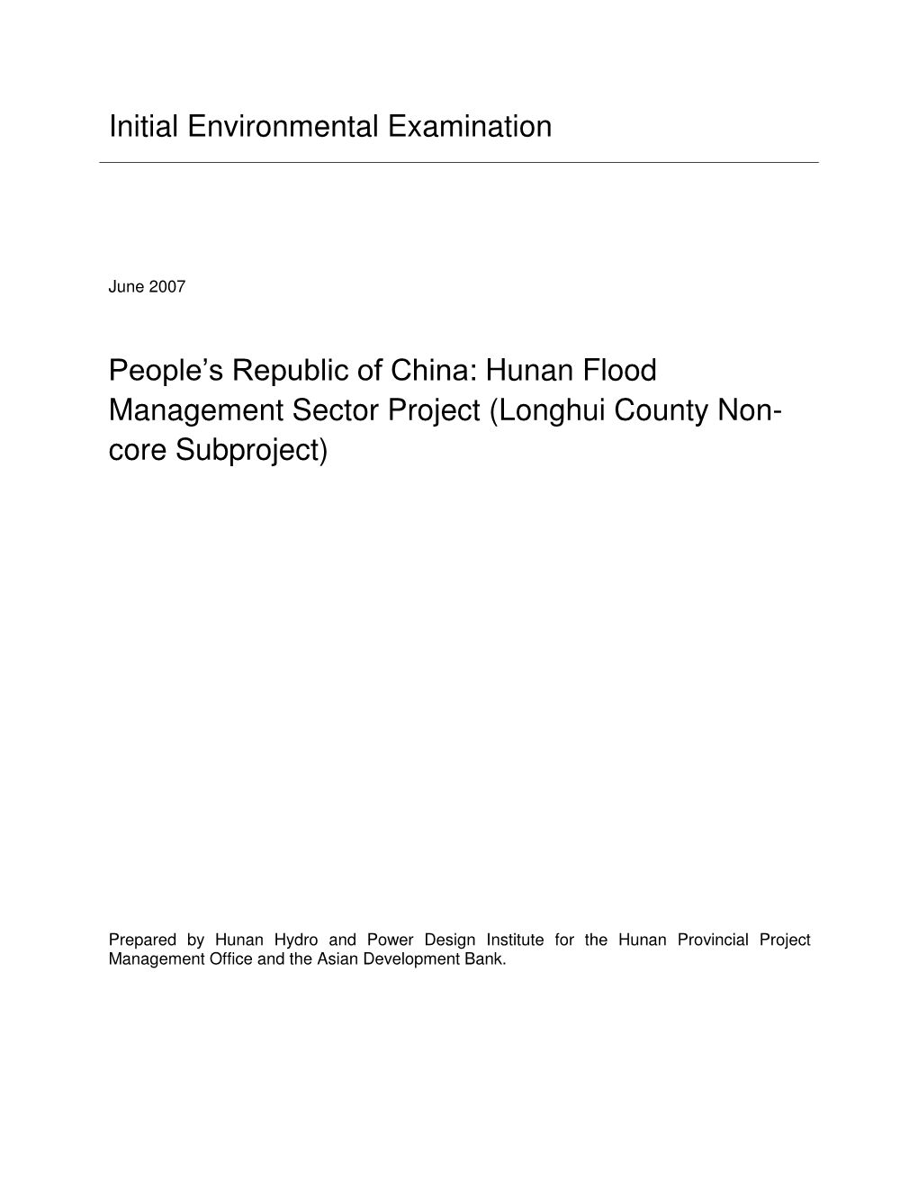 Initial Environmental Examination People's Republic of China: Hunan