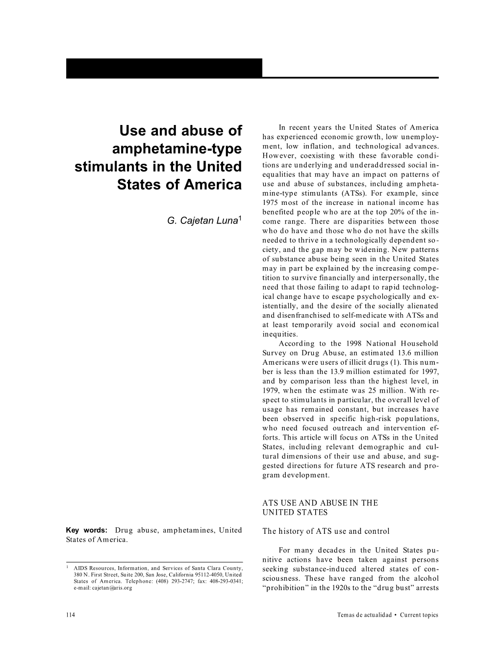 Use and Abuse of Amphetamine-Type Stimulants in the United States of America