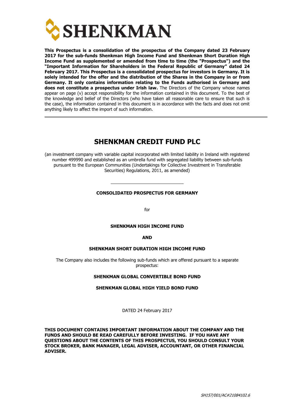 Shenkman Credit Fund Plc