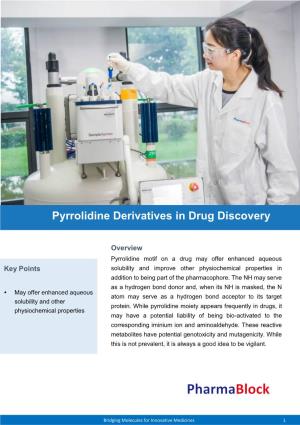 Pyrrolidine Derivatives in Drug Discovery