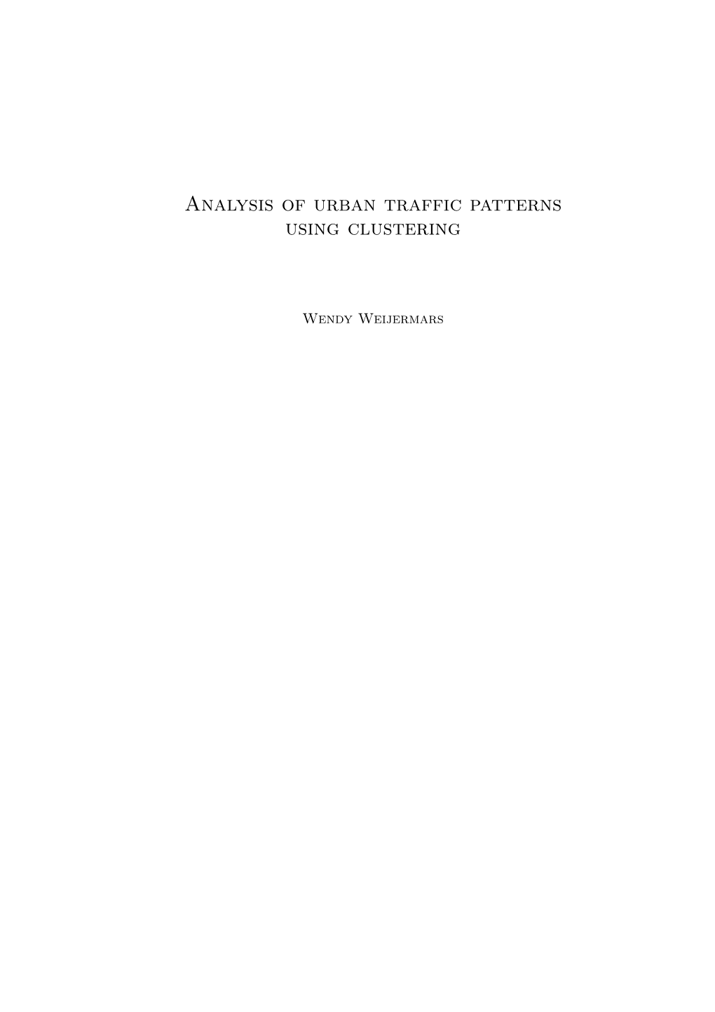 Analysis of Urban Traffic Patterns Using Clustering