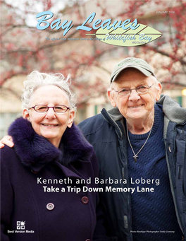 Kenneth and Barbara Loberg Take a Trip Down Memory Lane