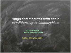 Rings and Modules with Chain Conditions up to Isomorphism