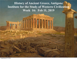 History of Ancient Greece, Antigone Institute for the Study of Western Civilization Week 16: Feb 11, 2019