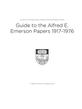 Guide to the Alfred E. Emerson Papers 1917-1976