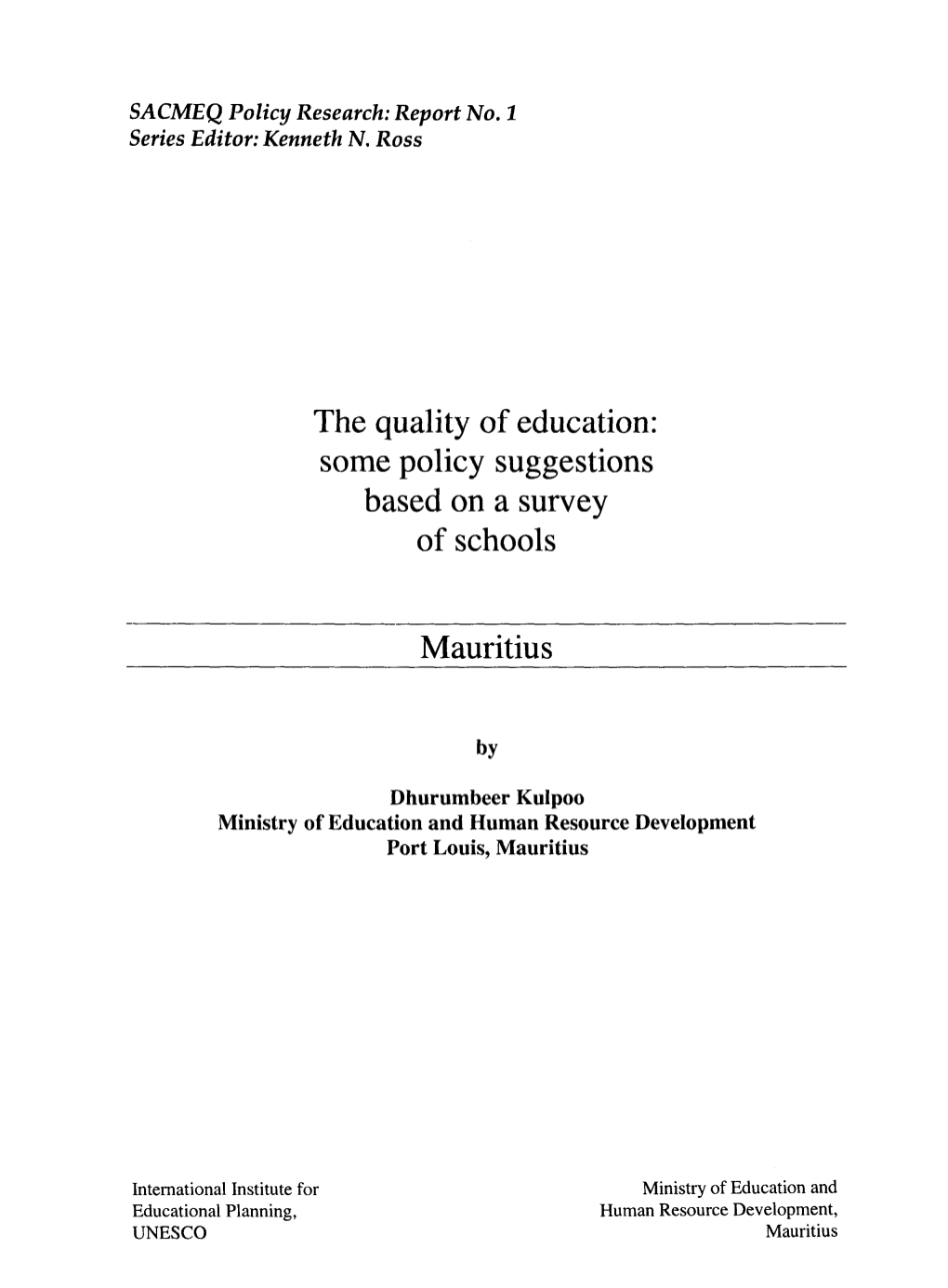 Some Policy Suggestions Based on a Survey of Schools: Mauritius