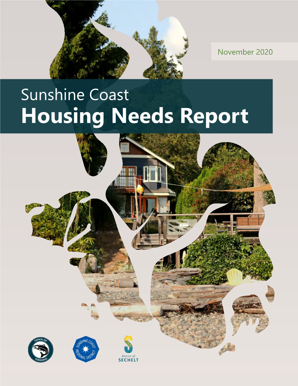 Sunshine Coast Housing Needs Report Sunshine Coast Housing Needs Report