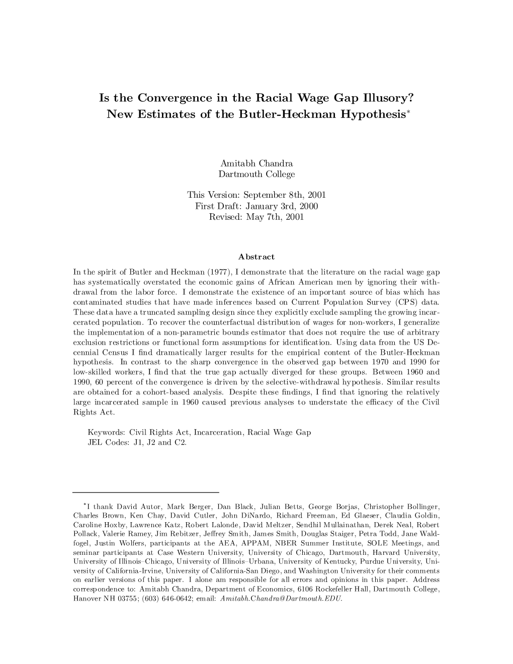 Is the Convergence in the Racial Wage Gap Illusory? New Estimates of the Butler-Heckman Hypothesis¤