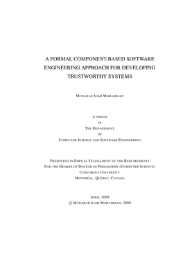 A Formal Component-Based Software Engineering Approach for Developing Trustworthy Systems