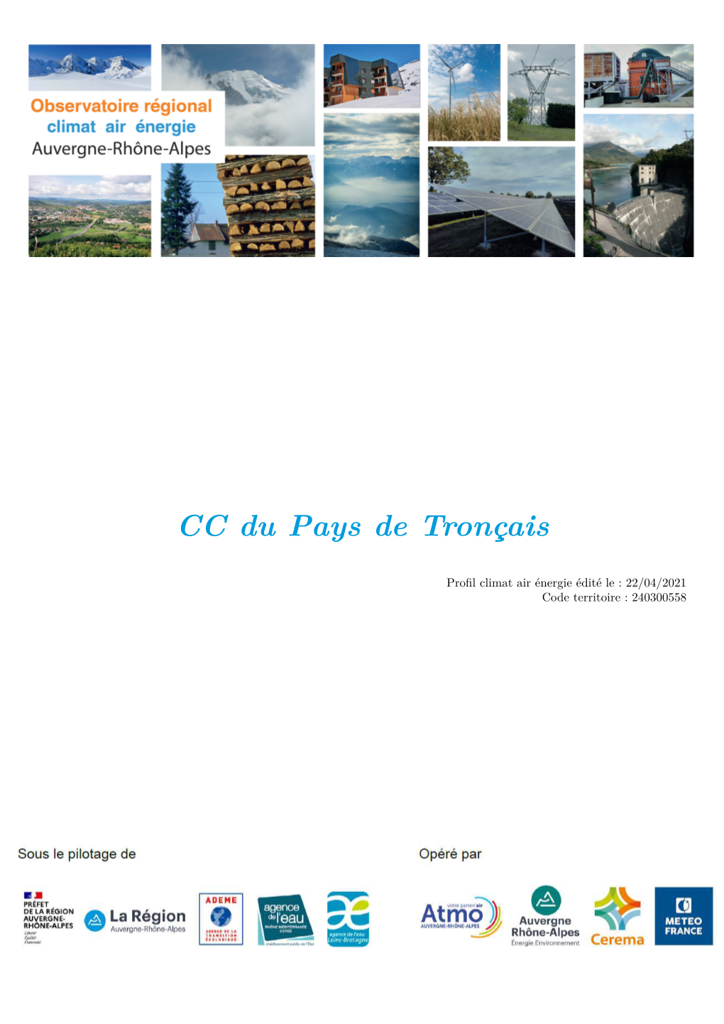 Profil Climat Air Énergie Édité Le : 22/04/2021 Code Territoire : 240300558 Les Profils Climat Air Énergie En Auvergne-Rhône-Alpes