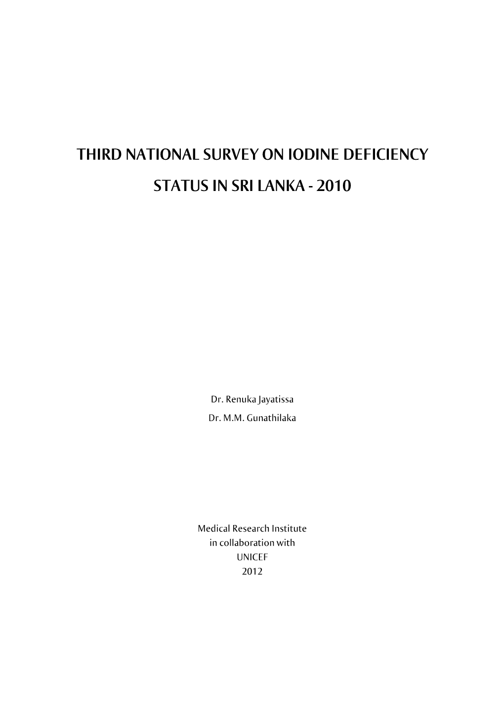 Third National Survey on Iodine Deficiency Status in Sri Lanka - 2010