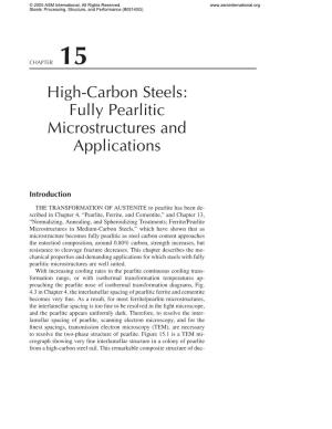 High-Carbon Steels: Fully Pearlitic Microstructures and Applications