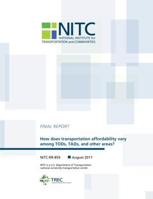 HOW DOES TRANSPORTATION AFFORDABILITY VARY AMONG TODS, TADS, and OTHER AREAS? Final Report