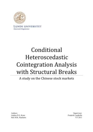 Conditional Heteroscedastic Cointegration Analysis with Structural Breaks a Study on the Chinese Stock Markets