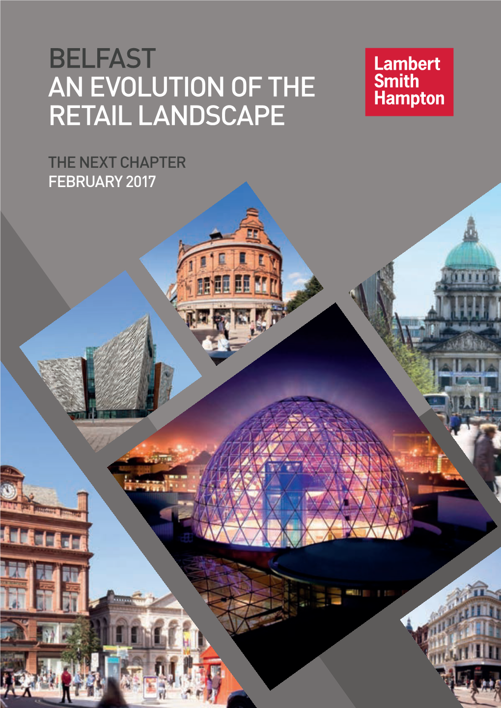 Belfast an Evolution of the Retail Landscape