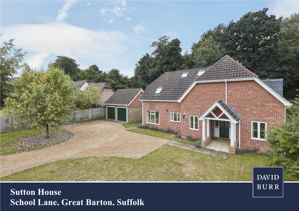 Sutton House School Lane, Great Barton, Suffolk