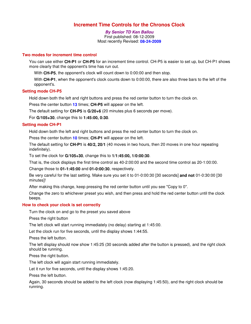 Increment Time Controls for the Chronos Clock by Senior TD Ken Ballou First Published: 08-12-2009 Most Recently Revised: 08-24-2009