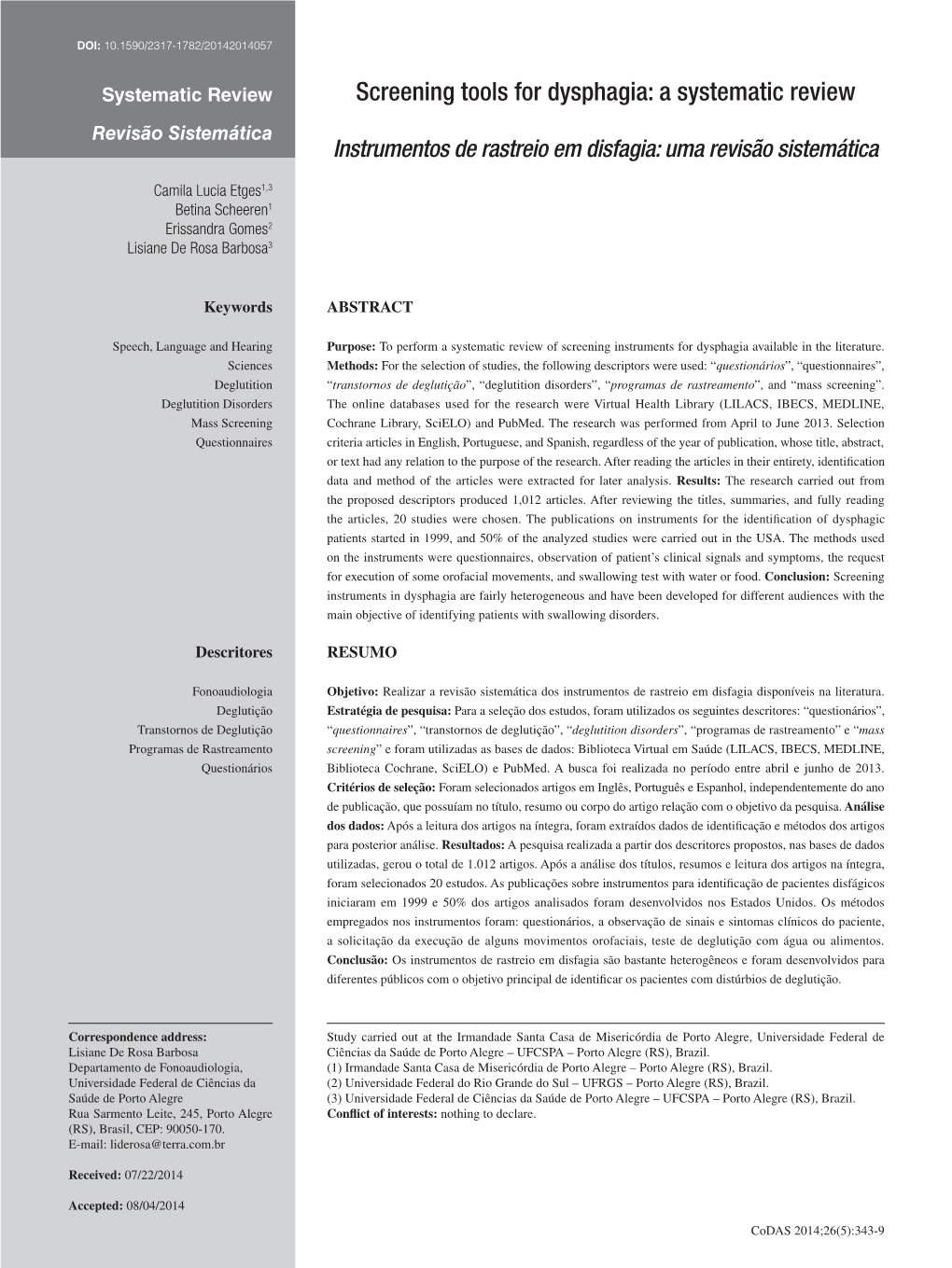 Screening Tools for Dysphagia: a Systematic Review Revisão Sistemática Instrumentos De Rastreio Em Disfagia: Uma Revisão Sistemática