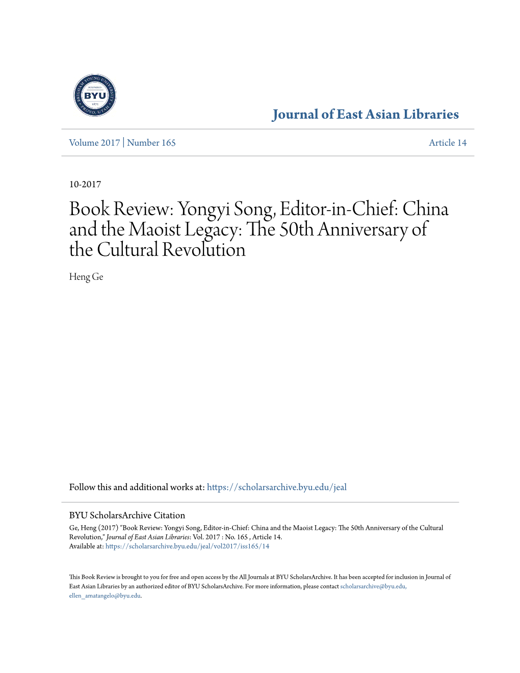 Yongyi Song, Editor-In-Chief: China and the Maoist Legacy: the 50Th Anniversary of the Cultural Revolution Heng Ge