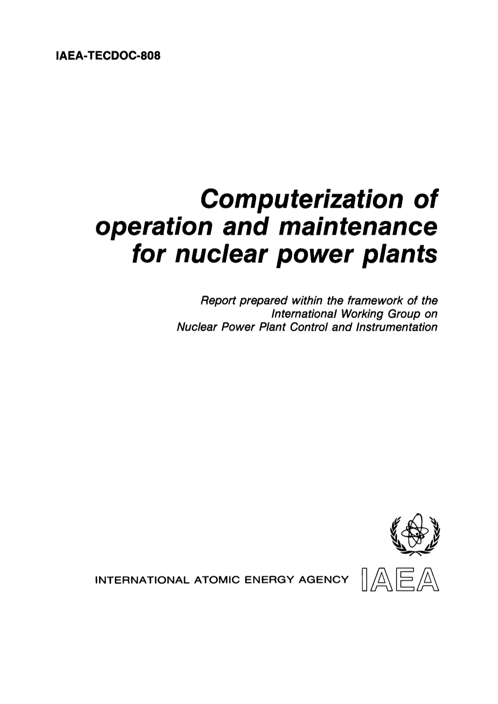 Computerization of Operation and Maintenance for Nuclear Power Plants