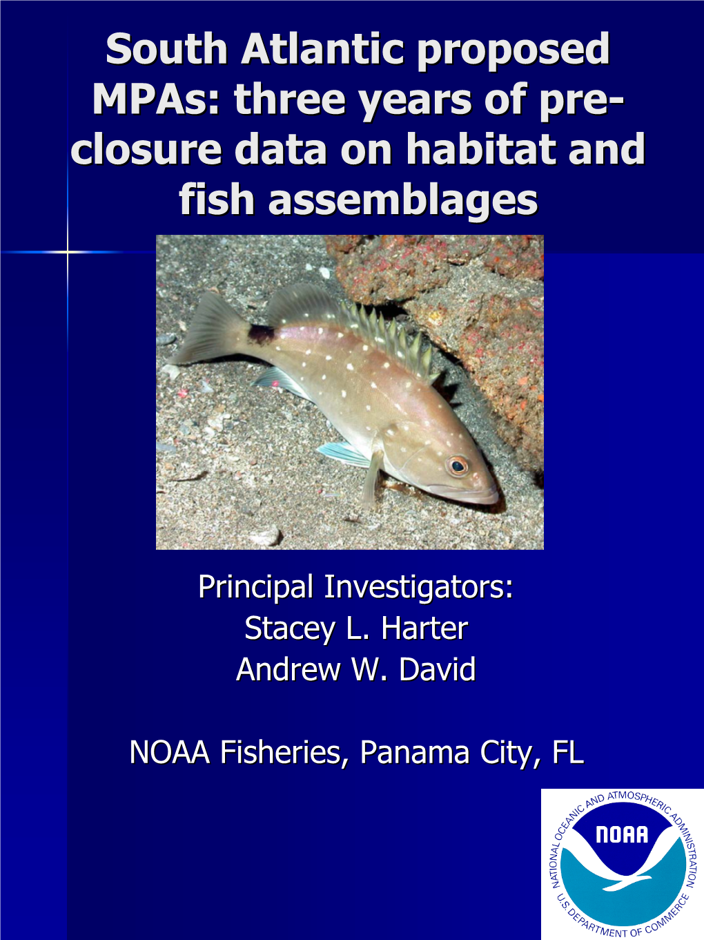Closure Data on Habitat and Fish Assemblages