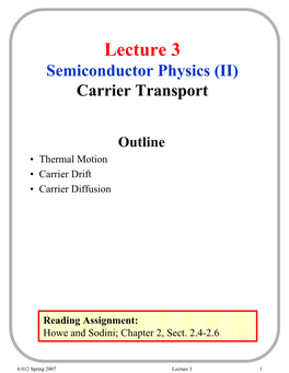 Lecture 3 Semiconductor Physics (II) Carrier Transport