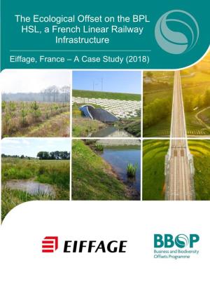 The Ecological Offset on the BPL HSL, a French Linear Railway Infrastructure – Eiffage, France - a Case Study (2018)