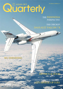 The Indonesia Dassault Falcon 7X Wu Zhendong Metrics & Mood Jets & Helicopters